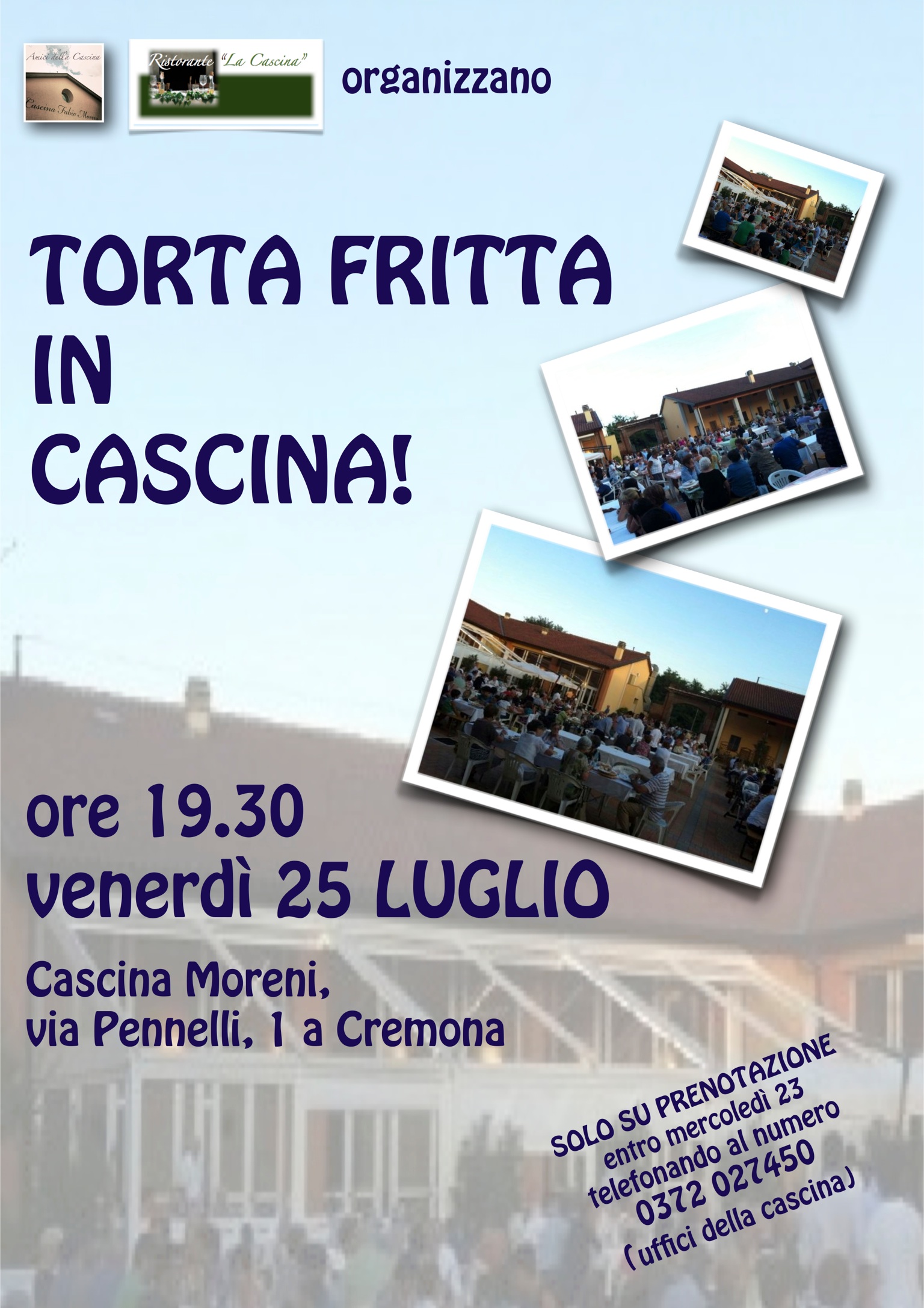 Venerdì 25 Luglio: Torta Fritta in Cascina!